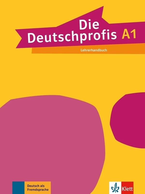 Die deutschprofis : allemand ; A1 ; livre du professeur