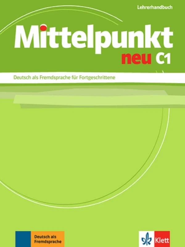 Mittelpunkt neu : C1 ; allemand ; guide pédagogique