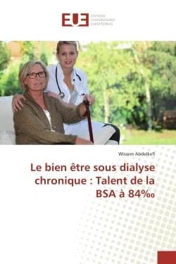Le bien être sous dialyse chronique : Talent de la BSA à 840
