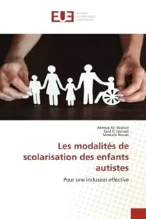 Les modalites de scolarisation des enfants autistes