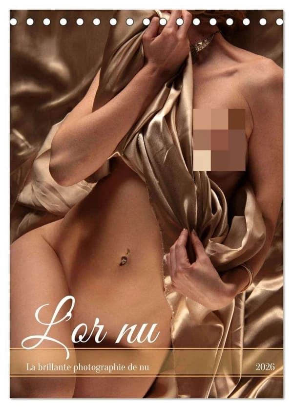 L'or nu (Calendrier de bureau 2026 DIN A5 horizontal), CALVENDO calendrier mensuel : La brillante photographie de nu