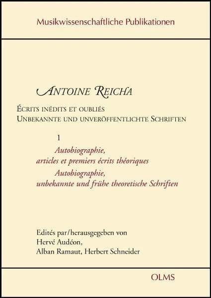 Écrits inédits et oubliés. Volume 1, Autobiographie, articles et premiers écrits théoriques