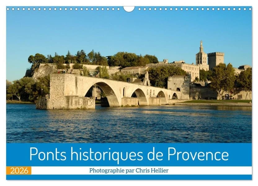 Ponts historiques de Provence (Calendrier mural 2026 DIN A3 vertical), CALVENDO calendrier mensuel : Un an pour découvrir des ponts historiques de Provence.