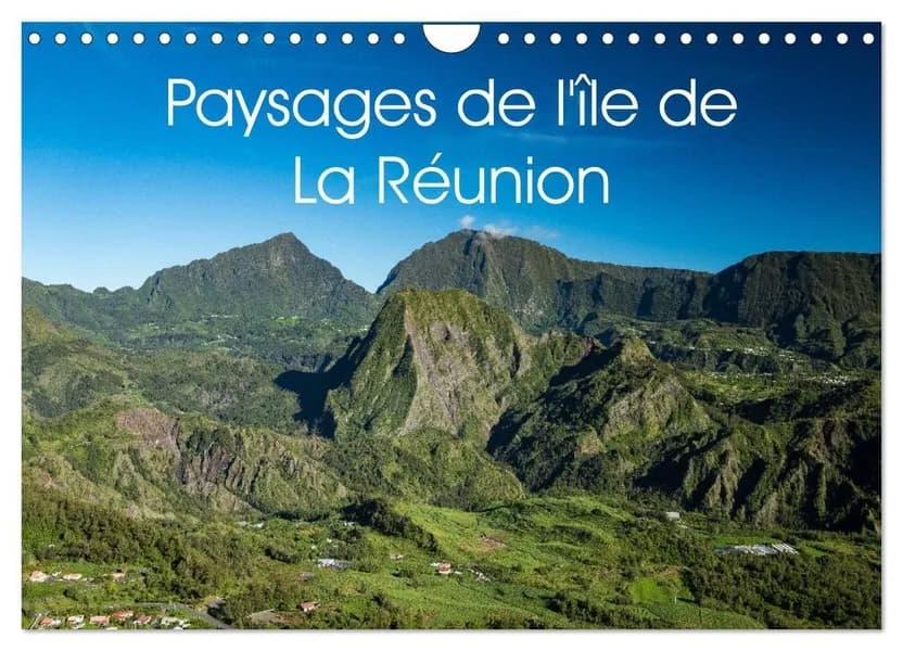 Paysages de l'île de La Réunion (Calendrier mural 2026 DIN A4 vertical), CALVENDO calendrier mensuel : Photographies des différents paysages qu'offre l'île de La Réunion