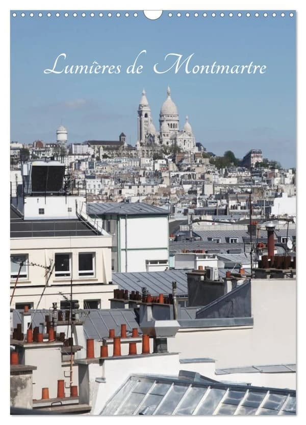 Lumières de Montmartre (Calendrier mural 2026 DIN A3 horizontal), CALVENDO calendrier mensuel : Montmartre en flânant