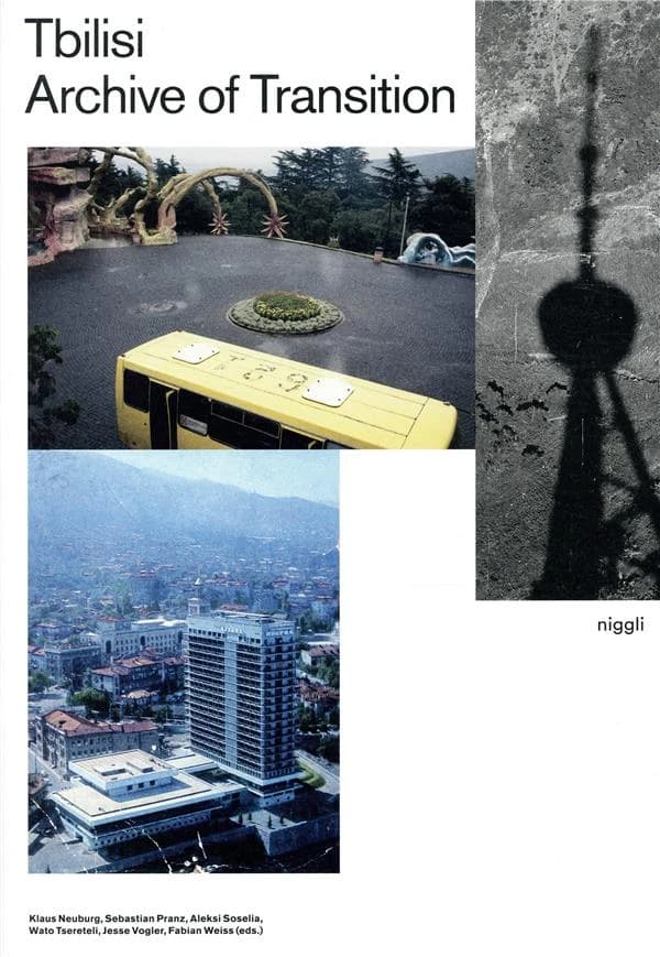 Tbilisi ; archive of transition