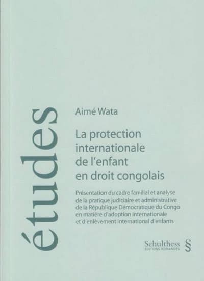 La protection internationale de l'enfant en droit congolais