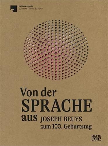 Von der sprache aus : joseph beuys zum 100. geburtstag