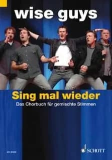 Sing mal wieder : Das Chorbuch