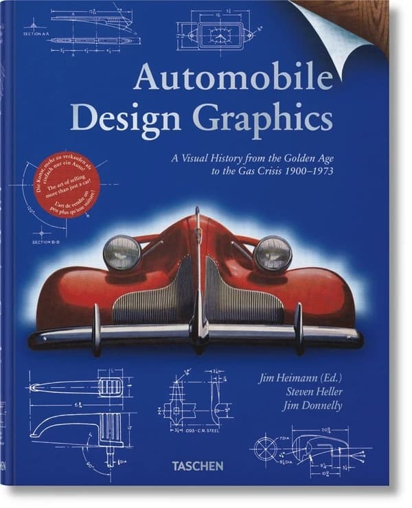 Automobile design graphics : a visual history from the golden age to the gas crisis, 1900-1973
