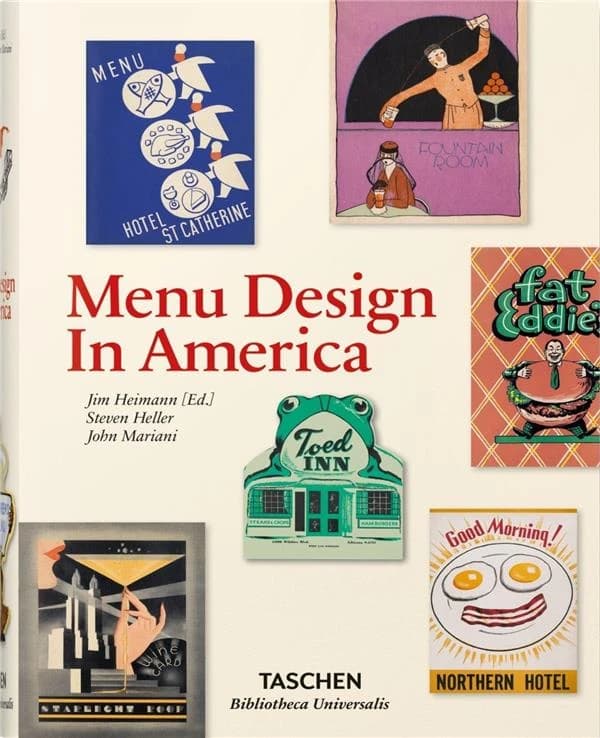 Menu design in America : a visual and culinary history of graphic styles and design, 1850-1985