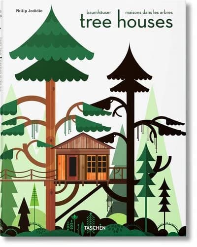 Tree houses : fairy-tale castles in the air