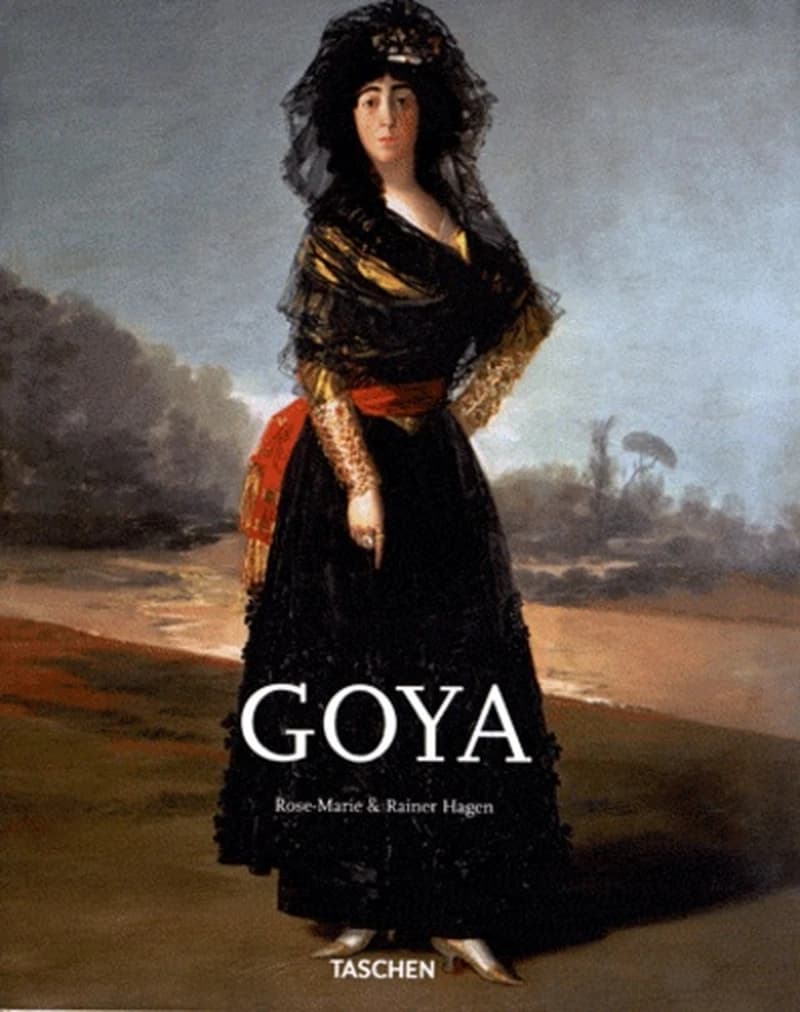 Francisco Goya, 1746-1828 : au seuil du modernisme ([Taschen's 25th anniversary special ed.]) Rose-Marie et Rainer Hagen ; [traduit de l'allemand par Michèle Schreyer]