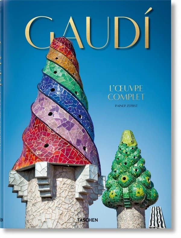 Antoni Gaudí i Cornet : l'oeuvre complet 1852-1926