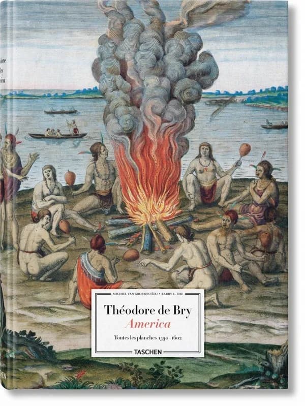 Théodore de Bry, America : toutes les planches, 1590-1602...
