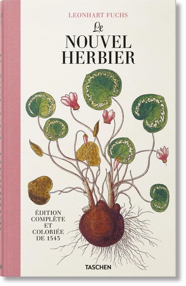 Le nouvel herbier ([Reproduction en fac-similé]) Leonhart Fuchs : New Kreüterbuch