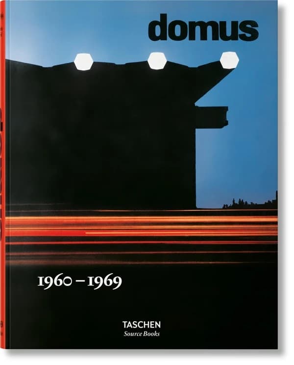 "Domus". Vol. IV, 1960-1969, [Design goes pop] ([Nouvelle éd.]) eds. Charlotte & Peter Fiell ; introductions by Luigi Spinelli ; essays by Stefano Casciani & Deyan Sudjic