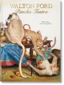 Pancha tantra (5th ed. revised and updated) [paintings by] Walton Ford ; directed and produced by Benedikt Taschen