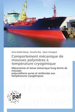 Comportement mécanique de mousses polymères à température cryogénique ; mécanismes et tenue mécanique long-terme de mousses polyuréthane pures et renforcées aux températures cryogéniques