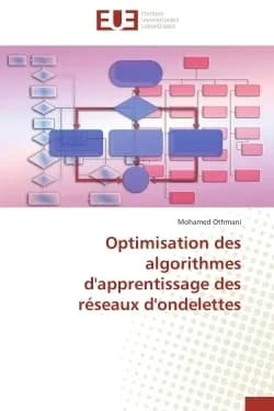 Optimisation des algorithmes d'apprentissage des reseaux d'ondelettes