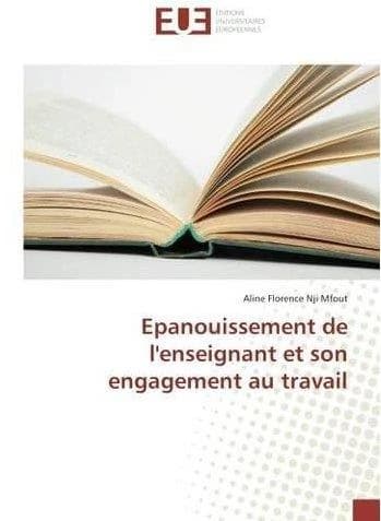 Epanouissement de L'Enseignant Et Son Engagement Au Travail