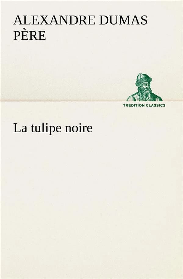 La tulipe noire