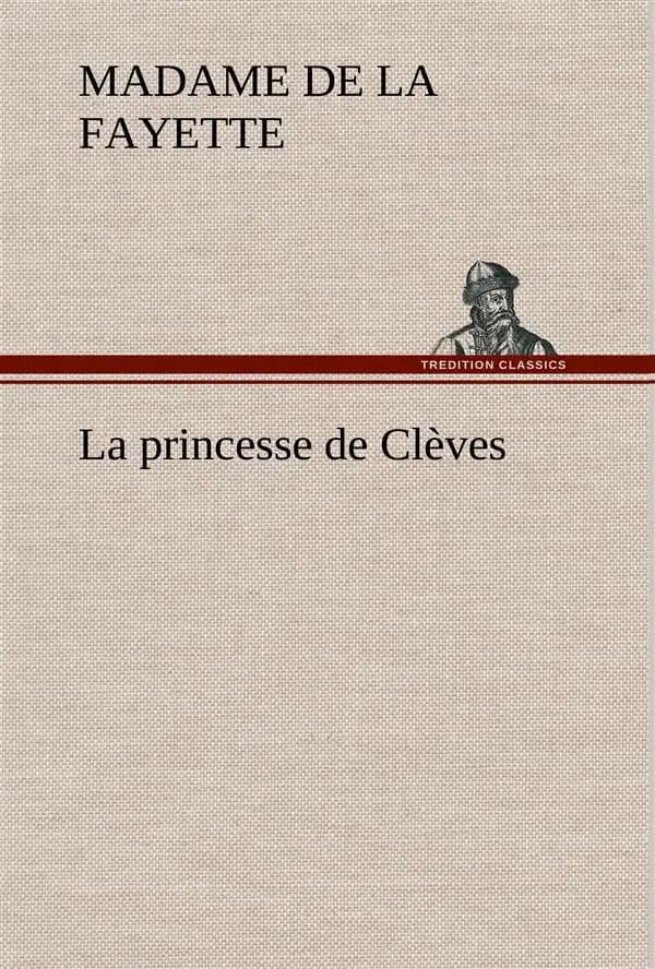La Princesse de Clèves