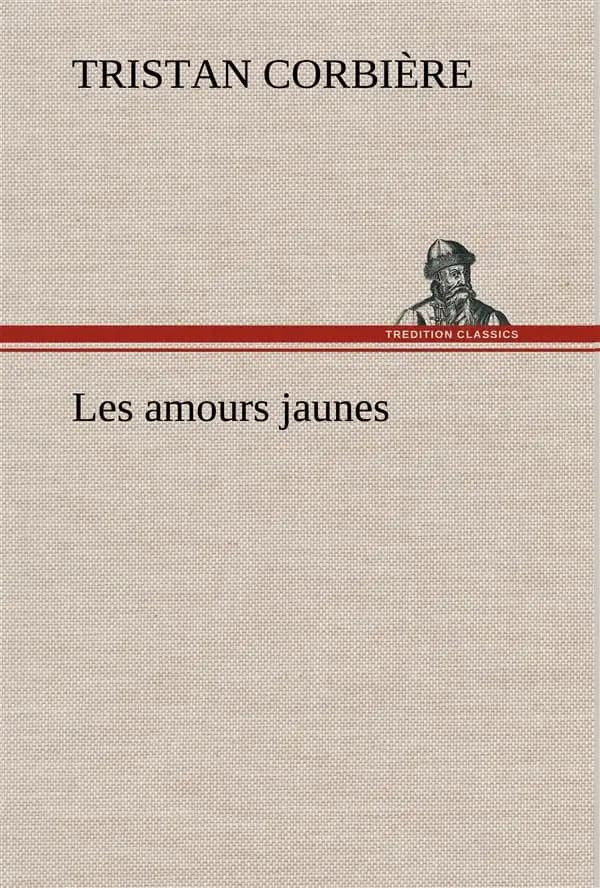 Les amours jaunes