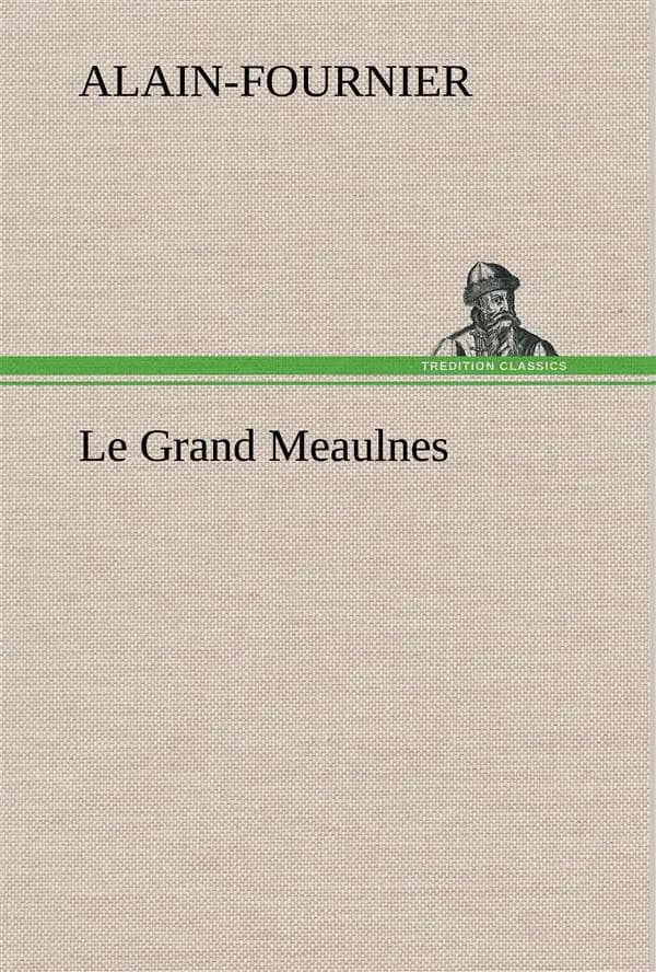 Le grand meaulnes