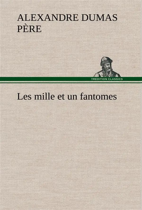 Les mille et un fantomes