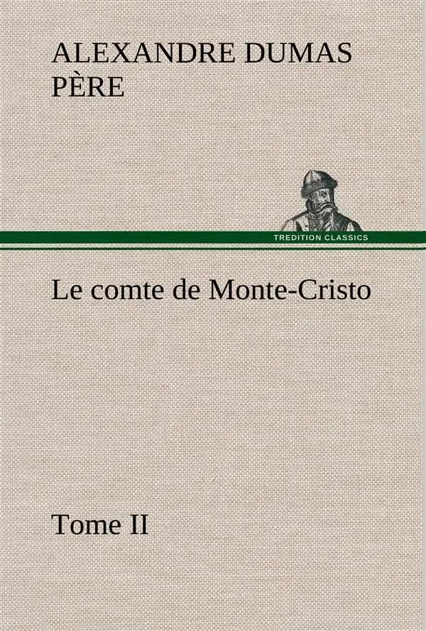 Comte de Monte-Cristo, Tome Ii