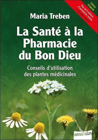 Santé à la Pharmacie du Bon Dieu : Conseils d'utilisation des Plantes Médicinales