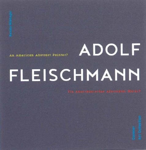 Adolf Fleischmann ; an american abstract painter?
