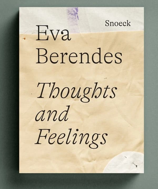 Eva Berendes : Thoughts and Feelings