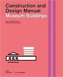 Construction and design manual: museum