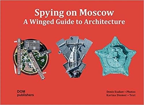 Spying on moscow