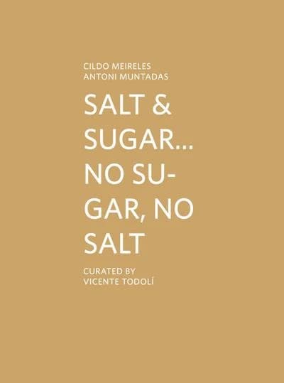 Salt & sugar... no sugar, no salt