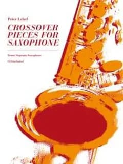 Crossover pieces for saxophone +cd