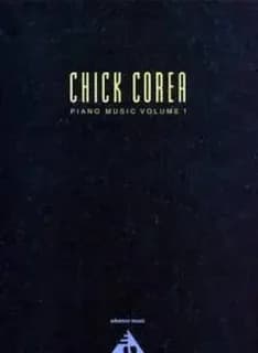 Chick corea piano music vol. 1 piano