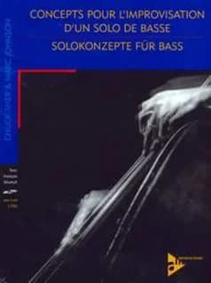 Concepts pour l'improvisation d'un solo de bass +cd