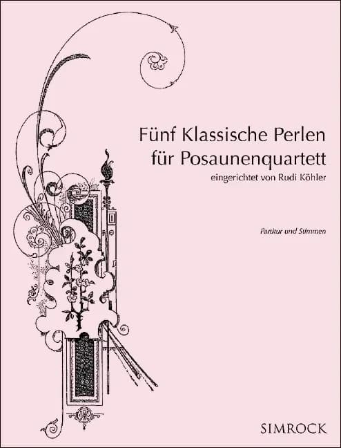 Fu nf klassische perlen fu r posaunenquartett