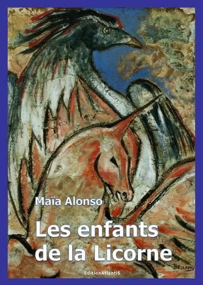 Les enfants de la licorne. roman