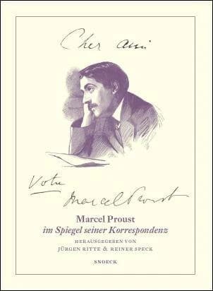 Cher ami ... votre Marcel Proust : Marcel Proust et sa correspondance : lettres et autographes de la Bibliotheca Proustiana Reiner Speck : exposition à la maison de la littérature à Münich du 26 mars au 7 juin 2009 ; Müseum für angewandte Kunst de Cologne