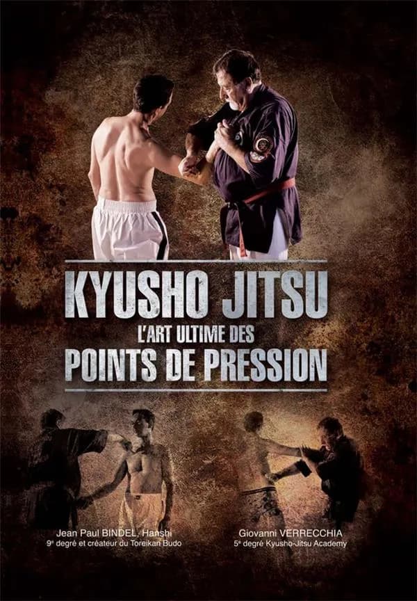 Kyusho-jitsu ; l'art ultime des points de pression