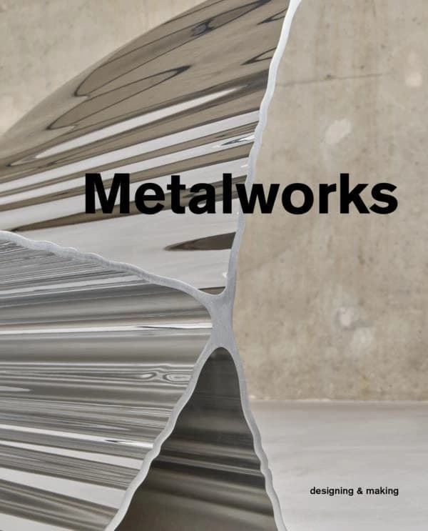 Metalworks : designing and making