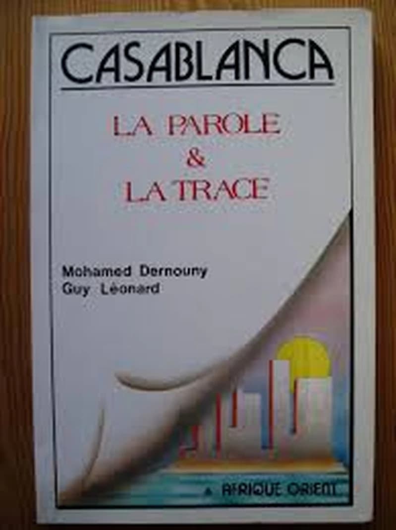 Casablanca la parole & la trace