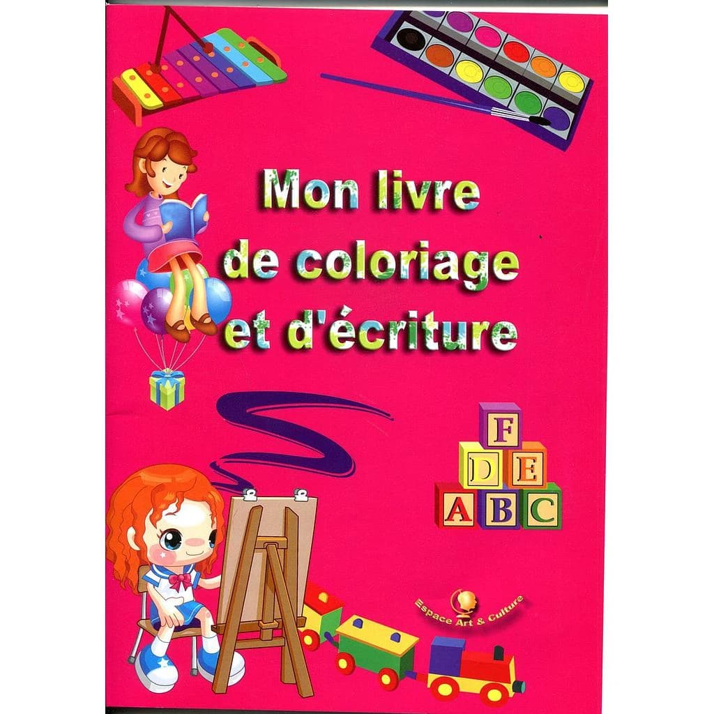 Mon Livre de coloriage et d'écriture