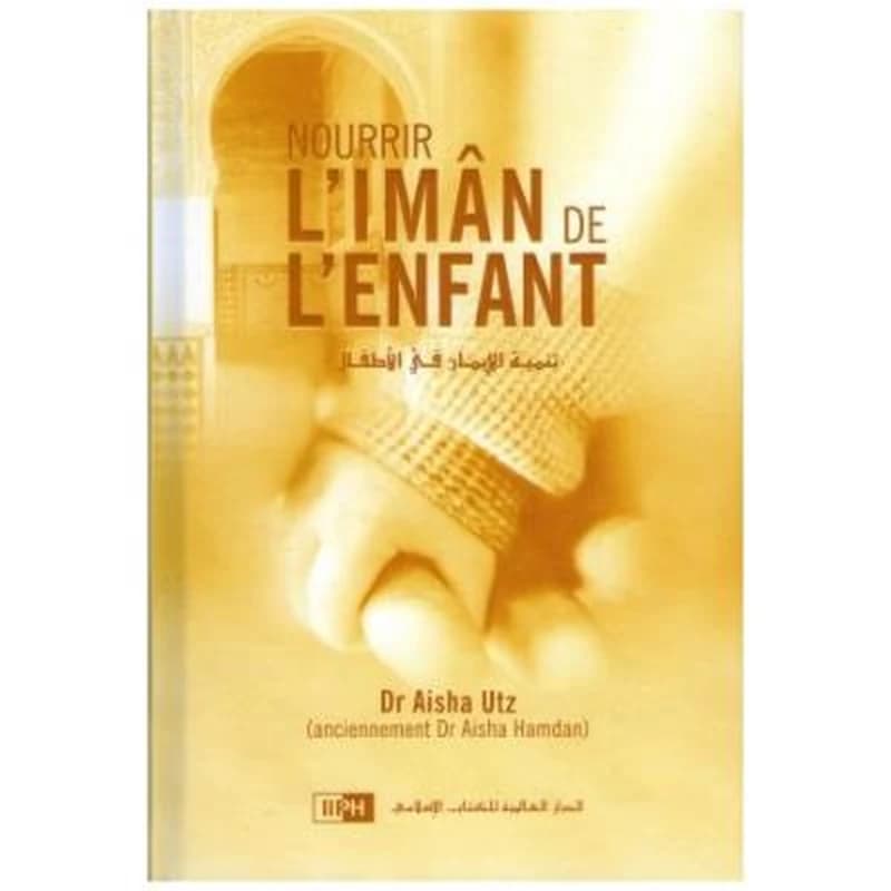 Nourrir L'Imân De L'enfant