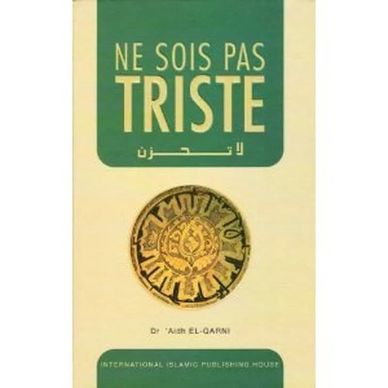Ne sois pas triste