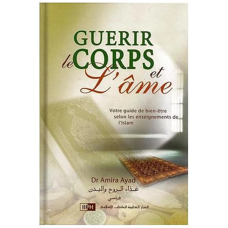Guerir le corps et l ame